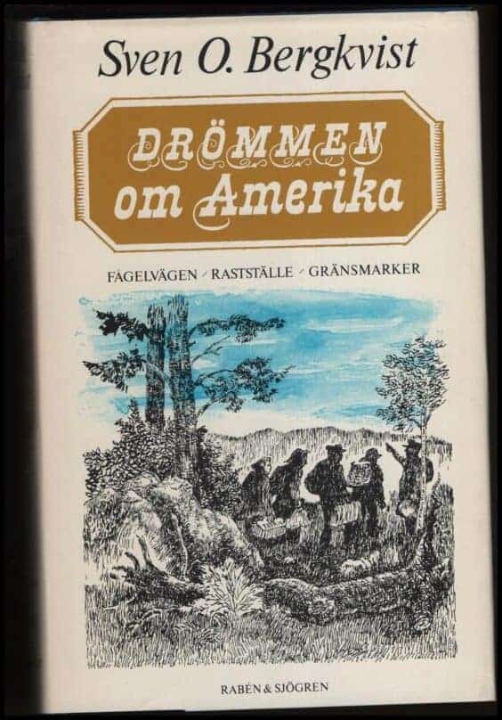 Sven O. Bergkvist : Drömmen om Amerika