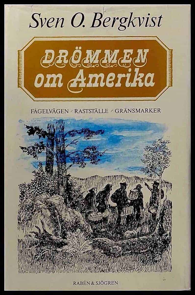 Sven O. Bergkvist : Drömmen om Amerika
