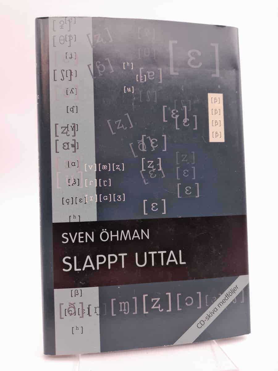 Sven Öhman : Slappt uttal