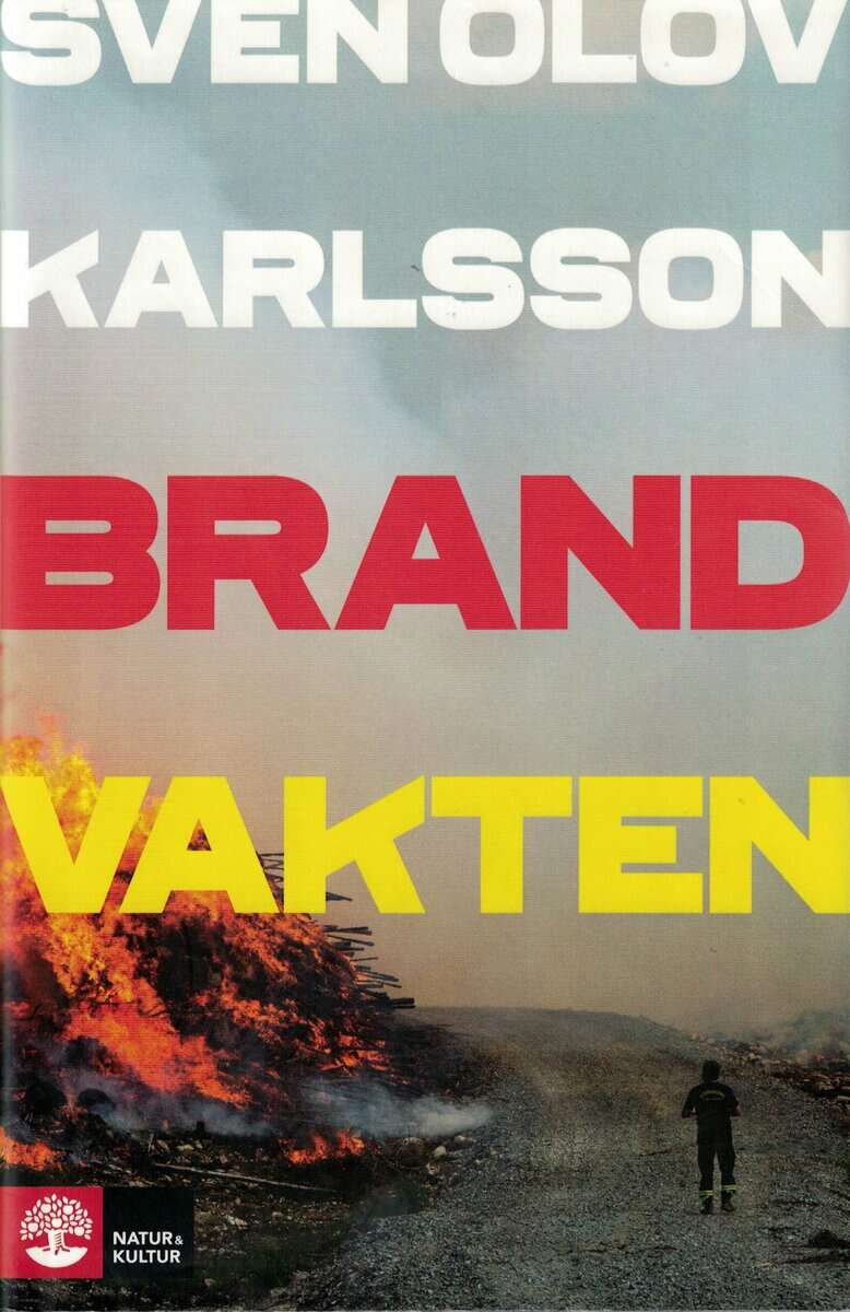 Sven Olov Karlsson : Brandvakten