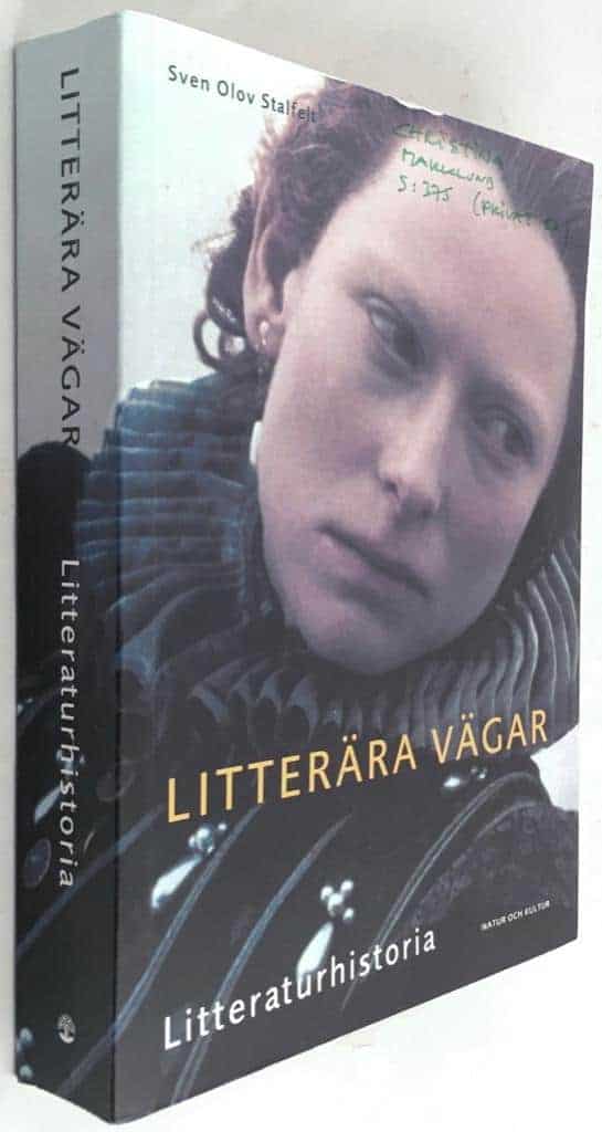 Sven Olov Stalfelt : Litterära vägar - Litteraturhistoria