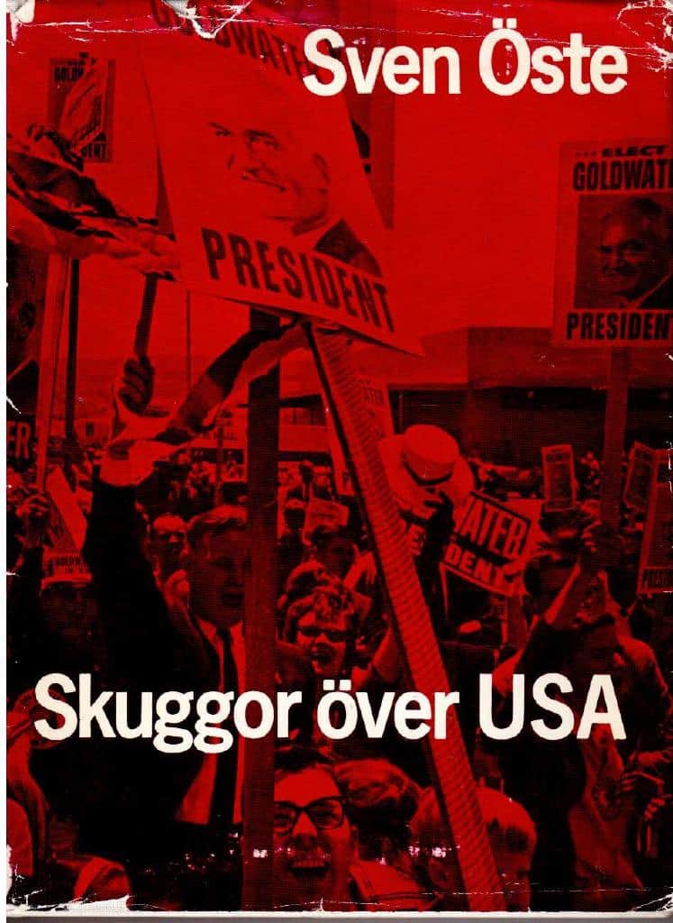 Sven Öste : Skuggor över USA