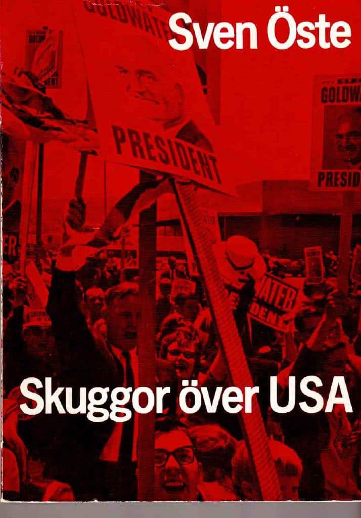 Sven Öste : Skuggor över USA
