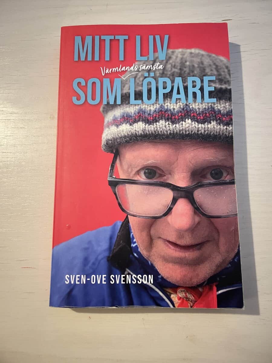 Sven-Ove Svensson : Mitt liv som Värmlands sämsta löpare