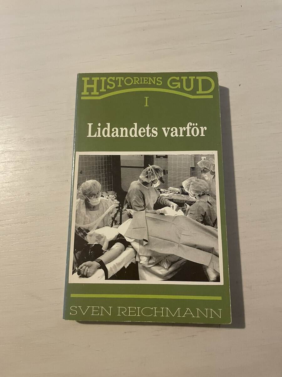 Sven Reichmann : Historiens Gud I (1) - lidandets varför