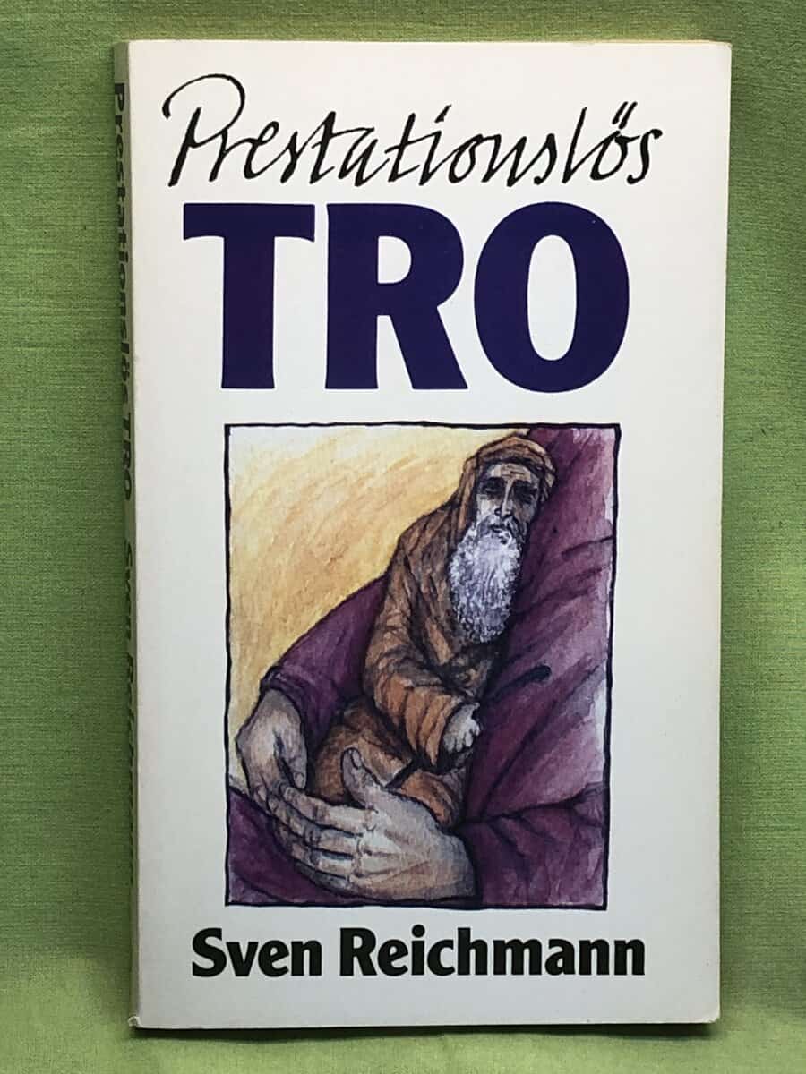Sven Reichmann : Prestationslös tro