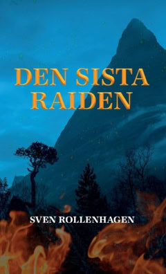Sven Rollenhagen : Den sista raiden