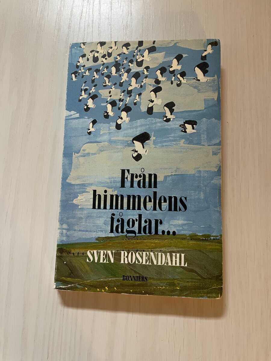 Sven Rosendahl : Från himmelens fåglar