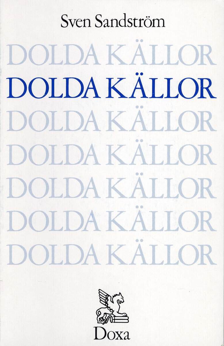 Sven Sandström : Dolda källor