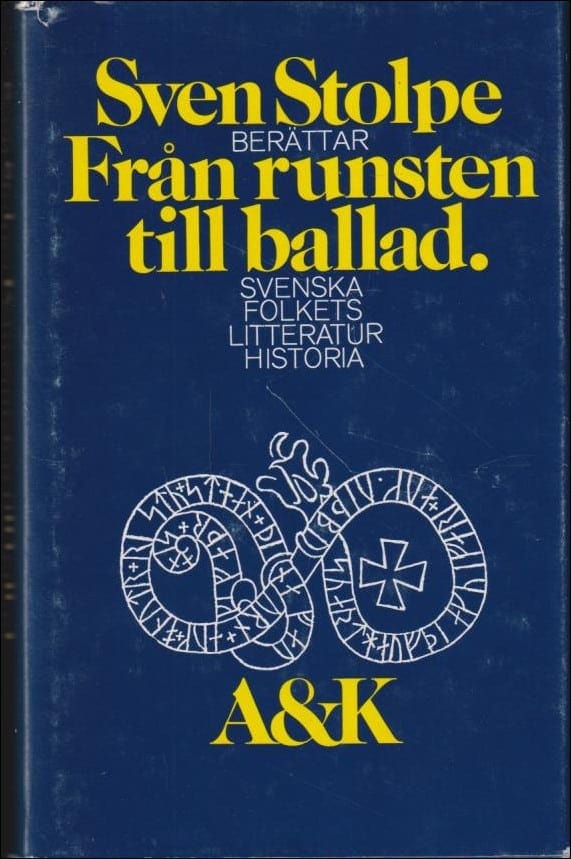 Sven Stolpe : Från runsten till ballad