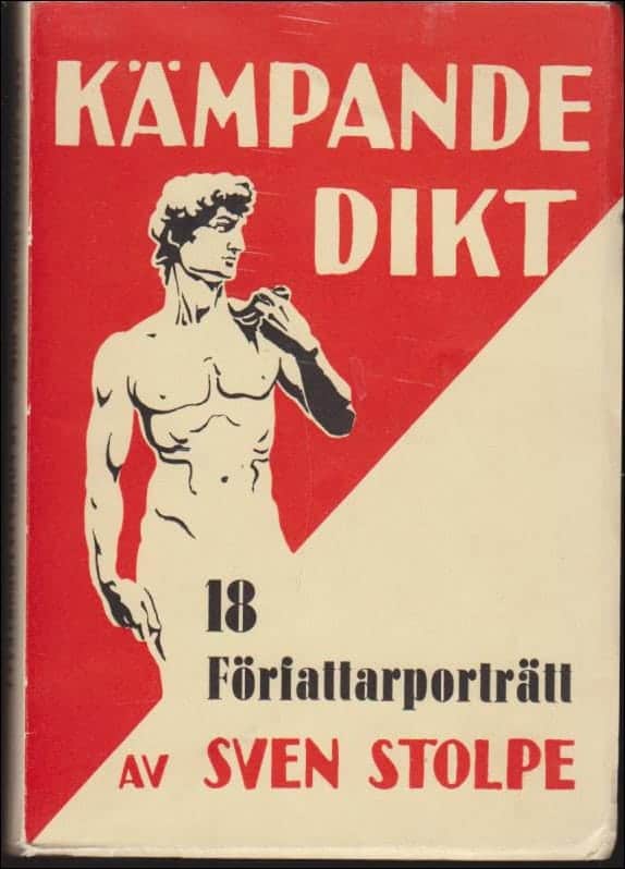 Sven Stolpe : Kämpande dikt