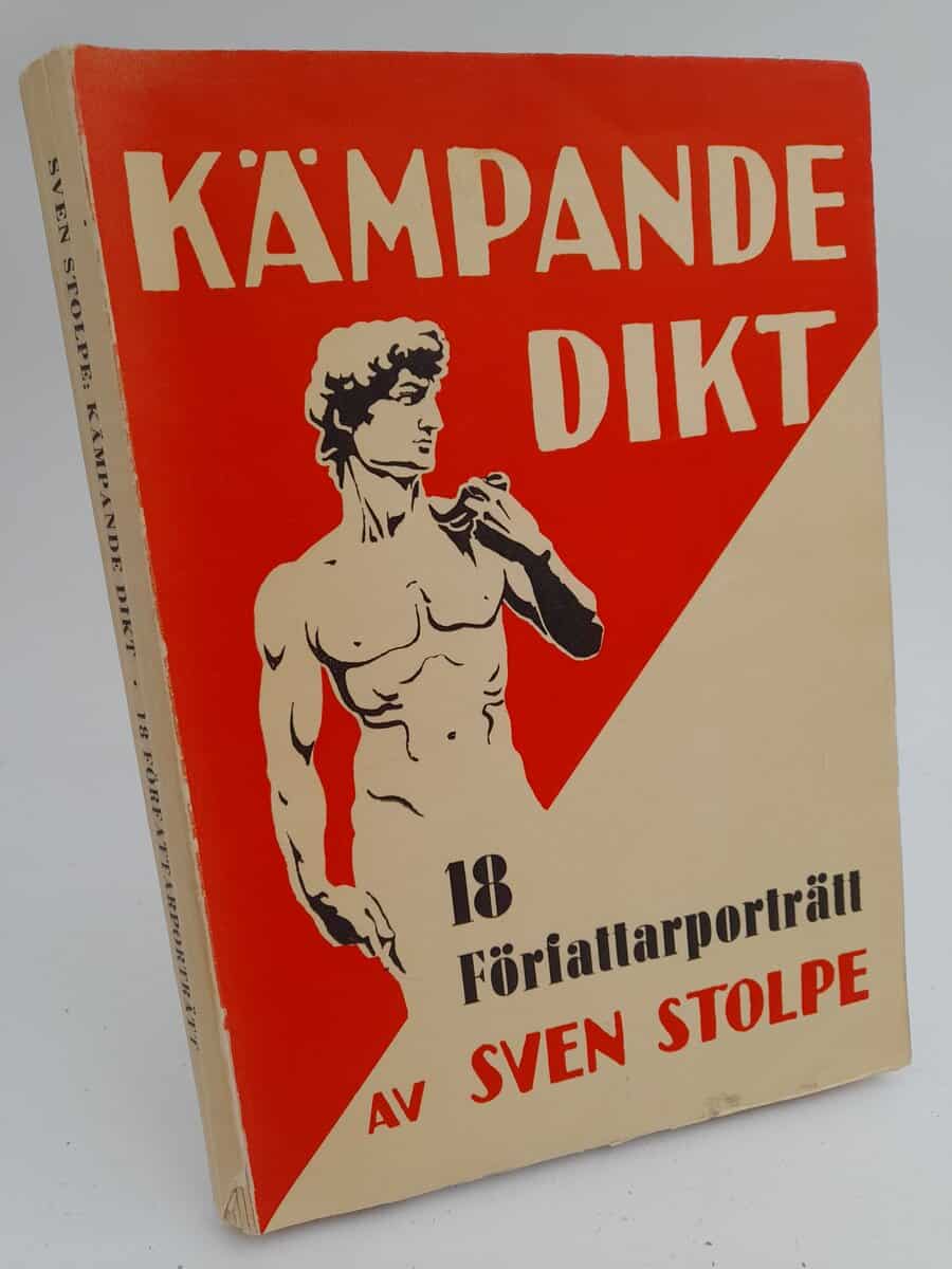Sven Stolpe : Kämpande dikt