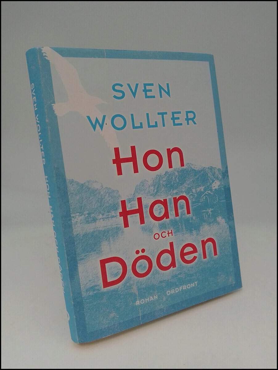 Sven Wollter : Hon, han och döden
