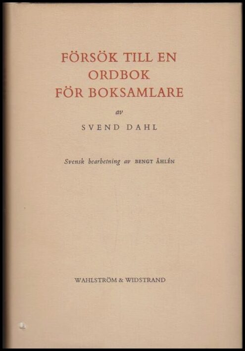 Svend Dahl : Försök till en ordbok för boksamlare
