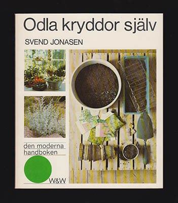 Svend Jonasen : Odla kryddor själv