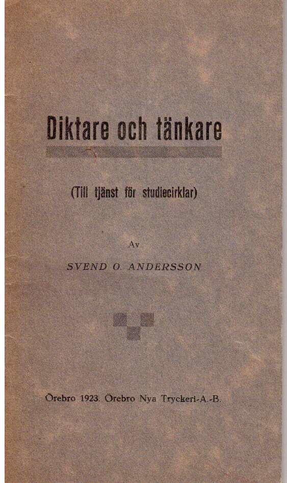 Svend O. Andersson : Diktare och tänkare. (Till tjänst för studiecirklar)