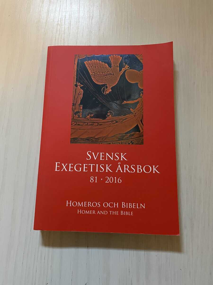 Svensk exegetisk årsbok 2016 - Homeros och bibeln