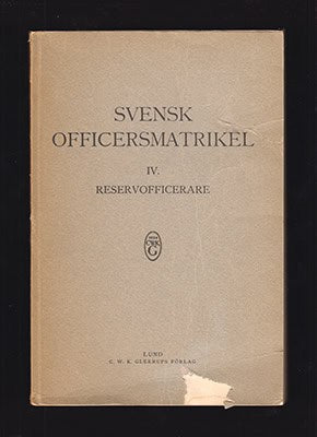 Svensk officersmatrikel. Del IV. Reservofficerare