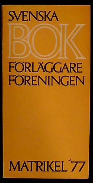 Svenska Bokläggareföreningen Matrikel '77