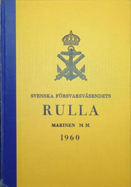 Svenska försvarsväsendets RULLA Marinen m m 1960
