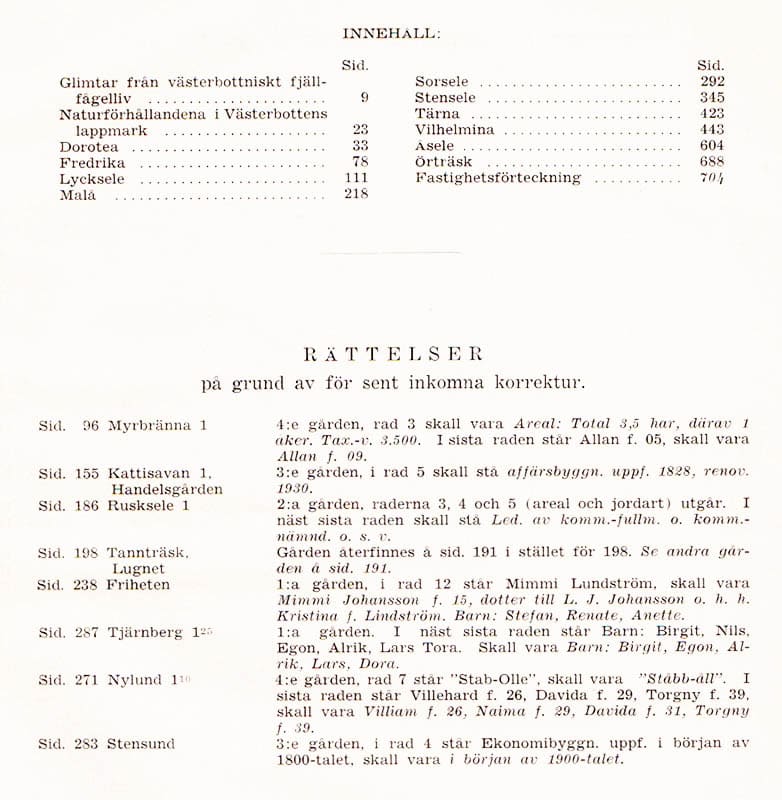 Svenska gods och gårdar. Del XLIV (44). Västerbottens lappmark. Delen omfattar följande tingslag