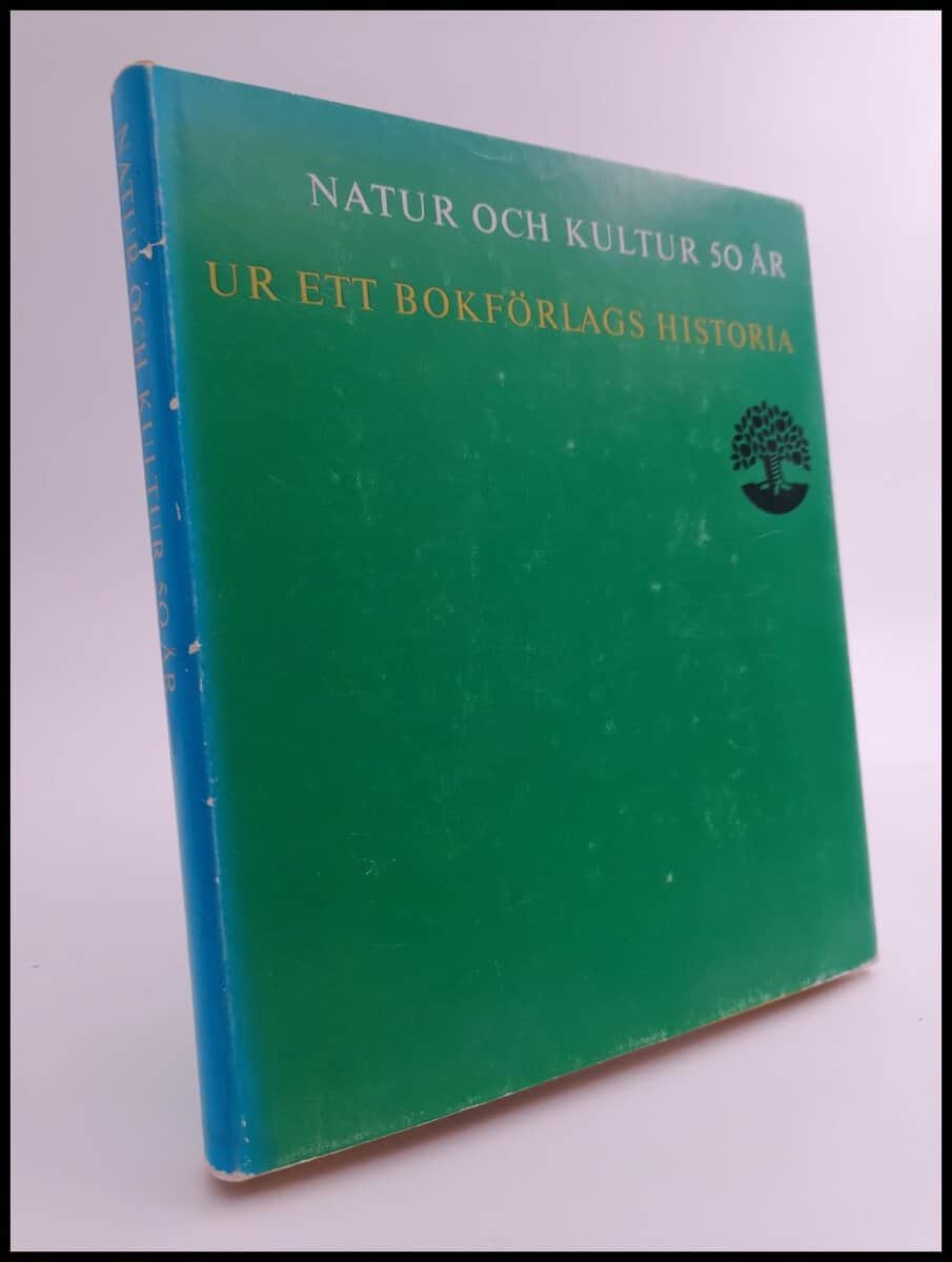 Svensson, Georg ; Lundgren, Gustaf ; Stolpe, Herman ; Lidman, Sven ; Åberg, Alf ; Husén, Lennart : Naur och Kultur 50 år