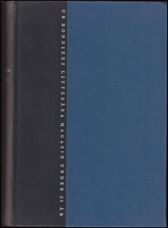 Svensson, Georg ; Runnquist, Åke : En silverantologi. Ur Bonniers litterära magasin under 25 år