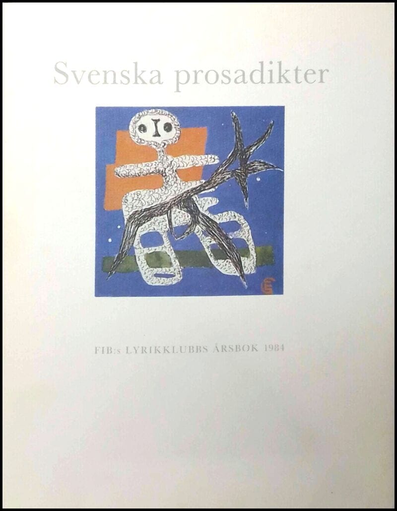 Svensson, Lars-Håkan ; Söderbert, Lasse (urv ; inledn) : Svenska prosadikter