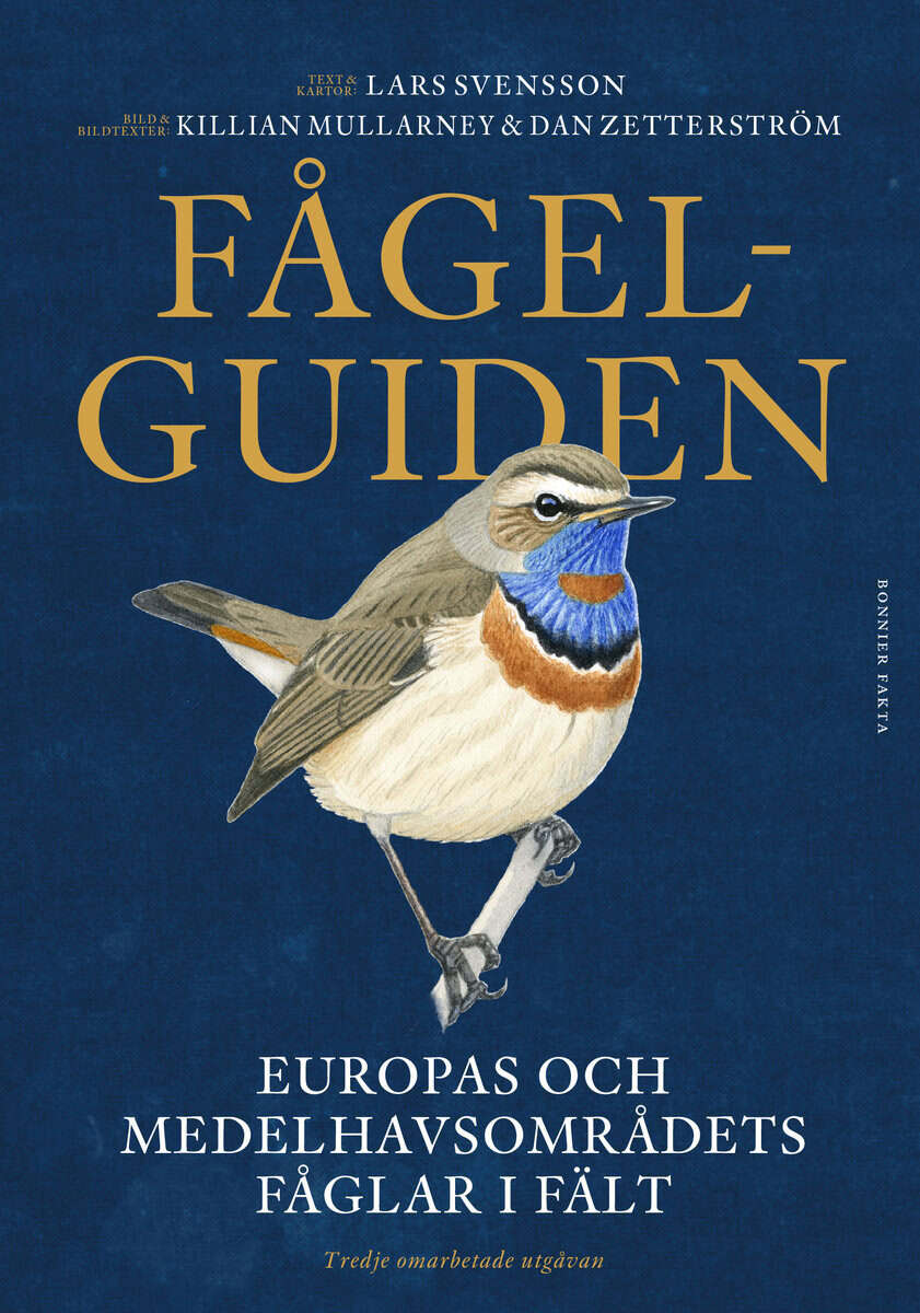 Svensson, Lars ; Zetterström, Dan ; Mullarney, Killian : Fågelguiden : Europas och Medelhavsområdets fåglar i fält