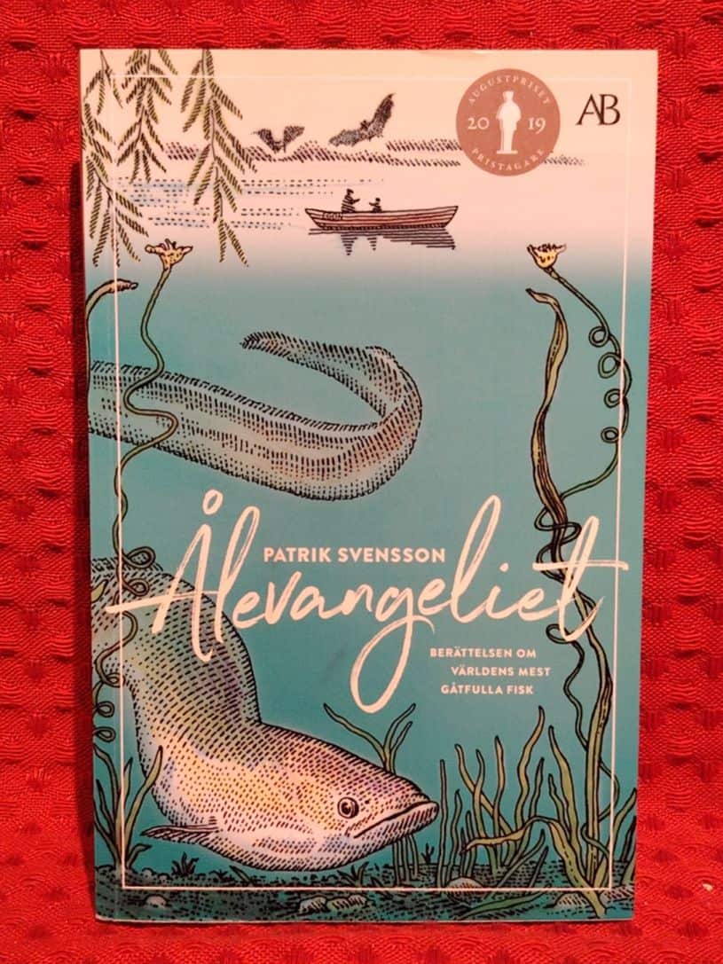 Svensson, Patrik, 1972- : Ålevangeliet
