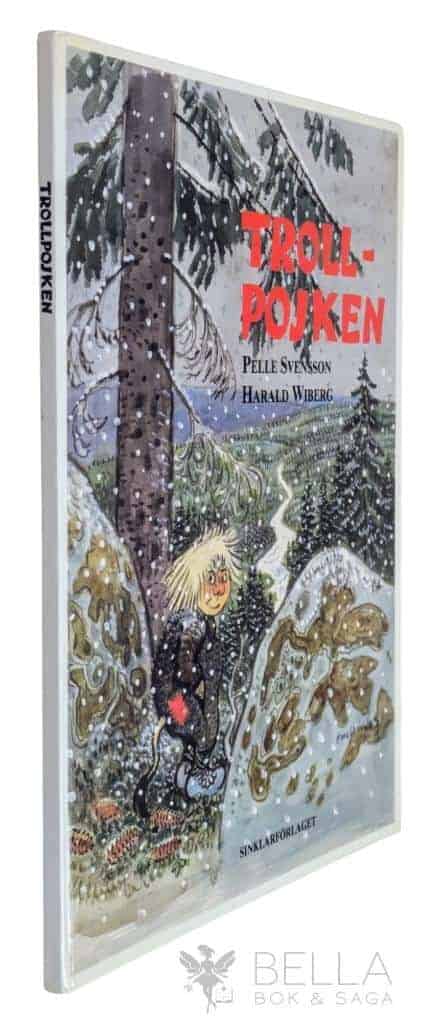 Svensson, Pelle ; Wiberg, Harald : Trollpojken