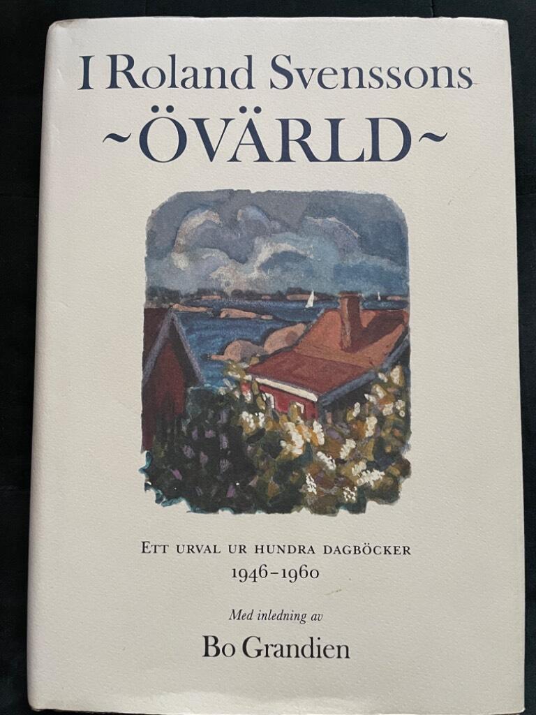 Svensson, Roland ; Grandien, Bo : I Roland Svenssons övärld