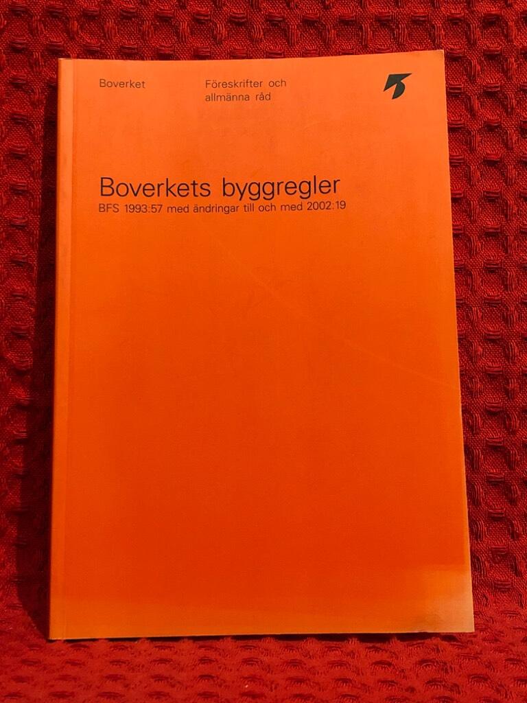 Sverige. Boverket : Boverkets byggregler
