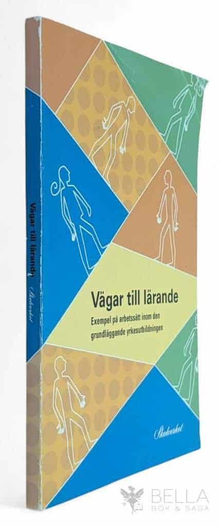Sverige. Skolverket : Vägar till lärande