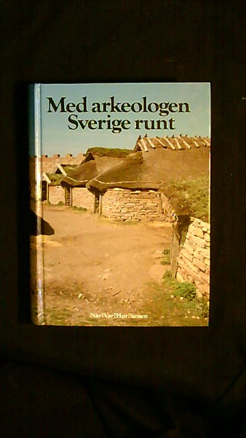 SVERKER. JANSON : Med arkeologen Sverige runt
