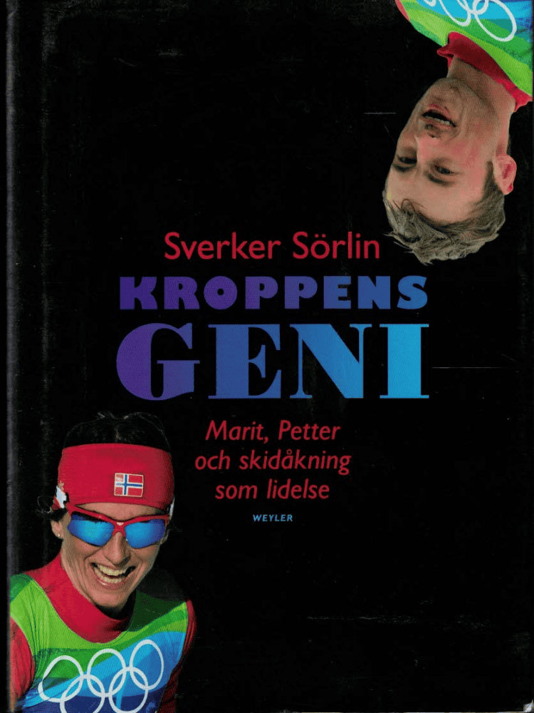 Sverker Sörlin : Kroppens geni