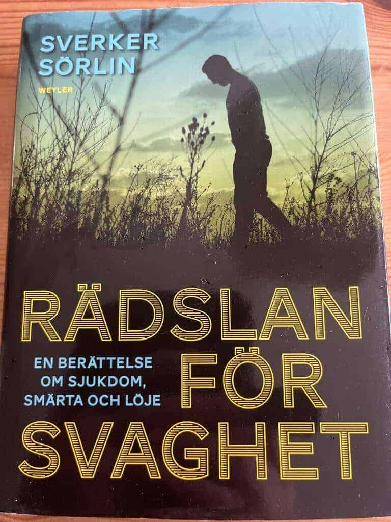 Sverker Sörlin : Rädslan för svaghet