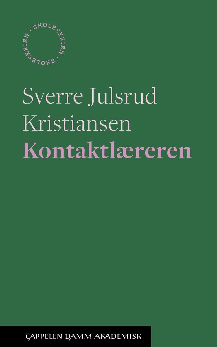 Sverre Julsrud Kristiansen : Kontaktlæreren
