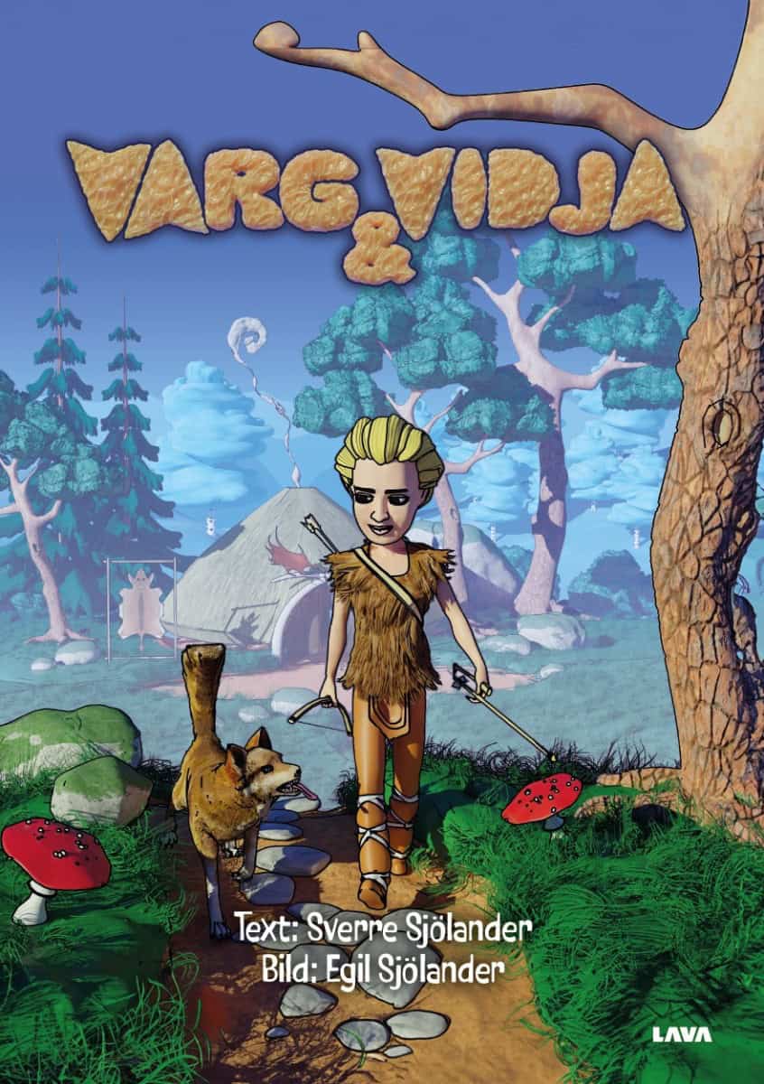 Sverre Sjölander : Varg och Vidja