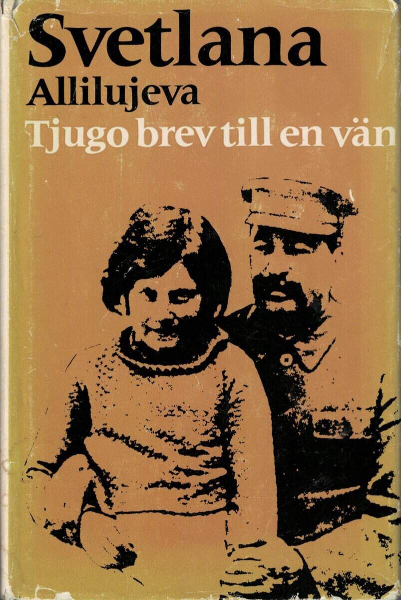 Svetlana Allilujeva : Tjugo brev till en vän