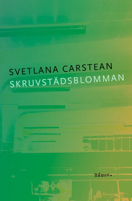 Svetlana Carstean : Skruvstädsblomman