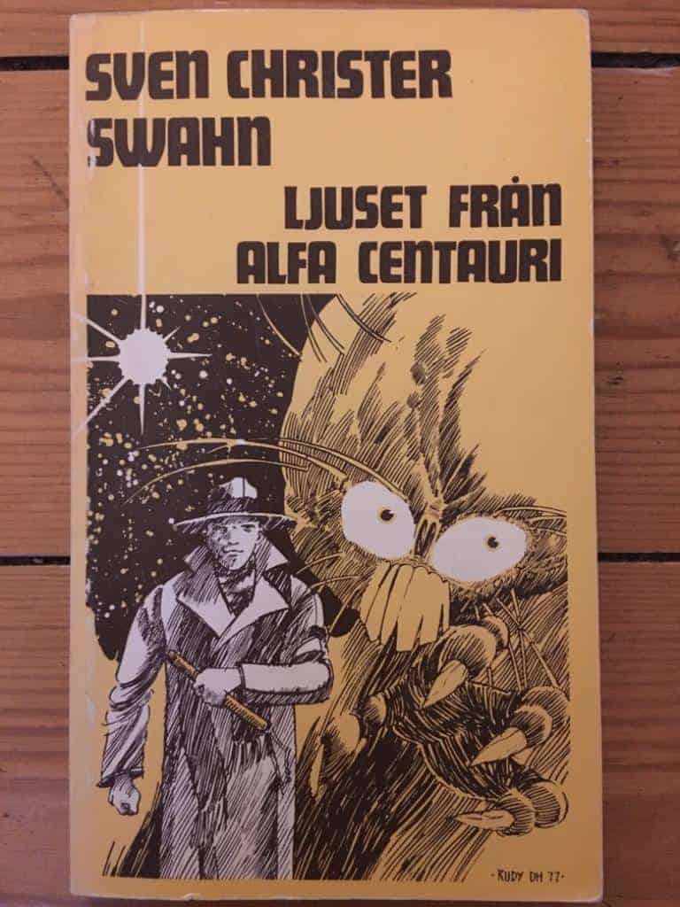 Swahn, Sven Christer ; Skandinavisk förening för science fiction : Ljuset från Alfa Centauri