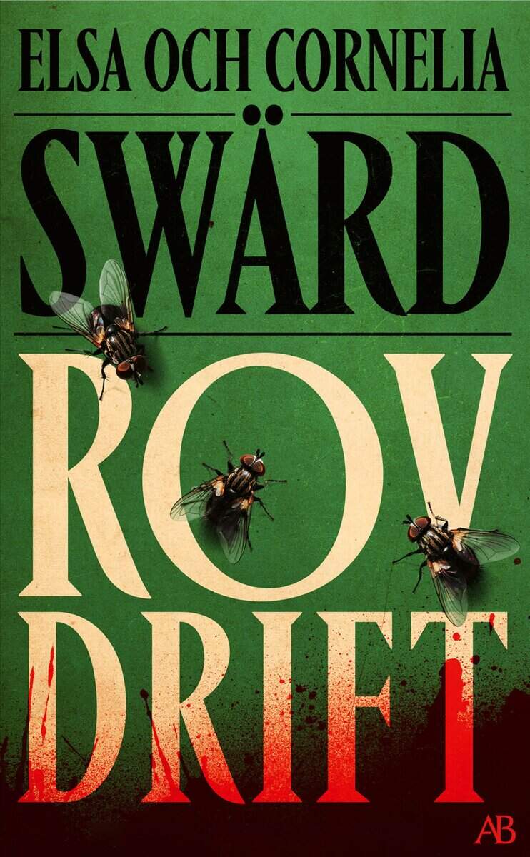 Swärd, Elsa ; Swärd, Cornelia | ROVDRIFT