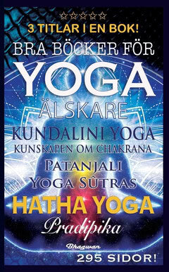 Swatmarama, Yogi ; Natha, Shreyananda ; Yogi, Patanjali ; Swatmarama, Yogi ; Natha, Shreyananda ; Yogi, Patanjali : Bra böcker för yogaälskare