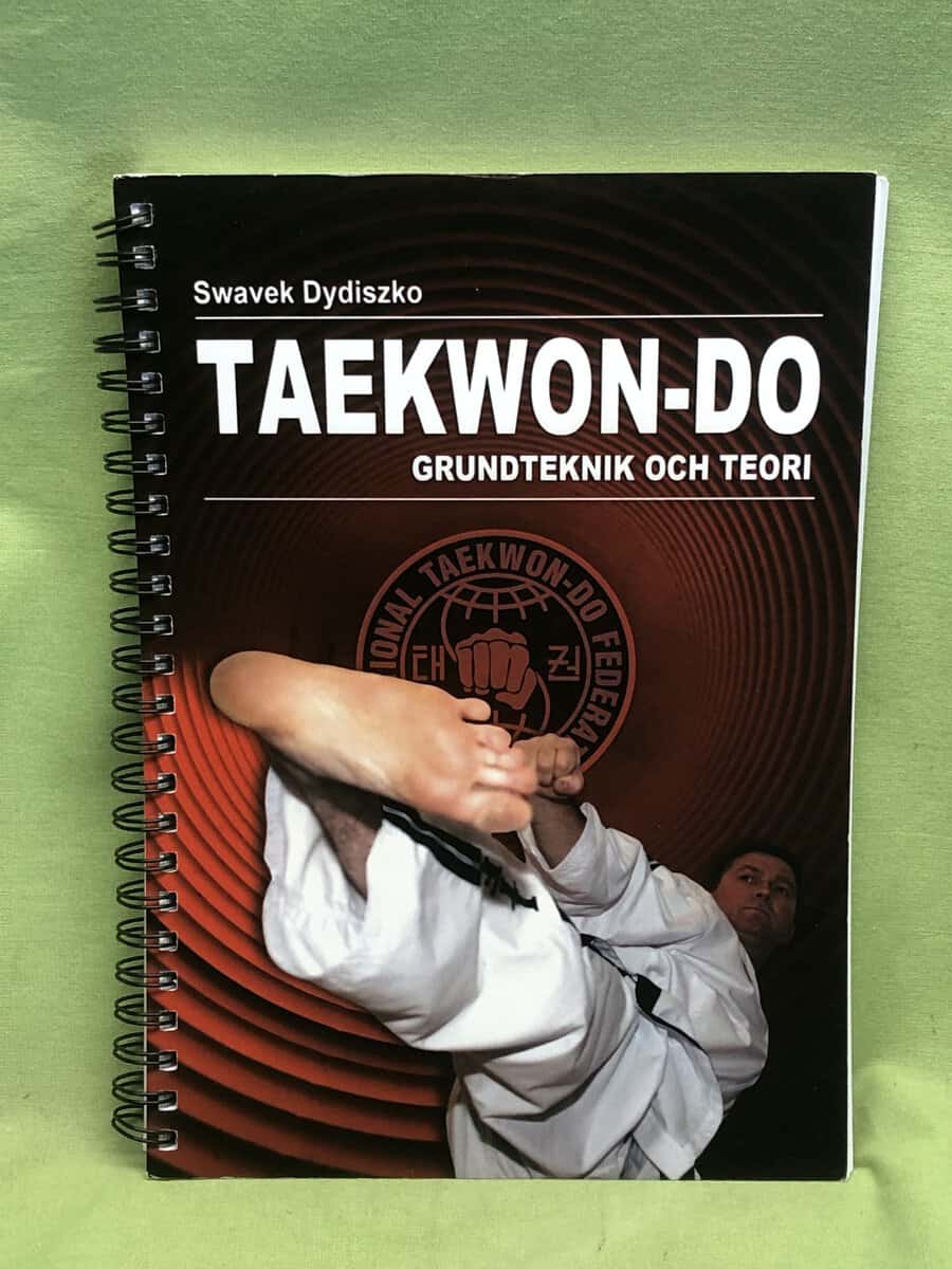 Swavek Dydiszko : Taekwon-do - grundteknik och teori