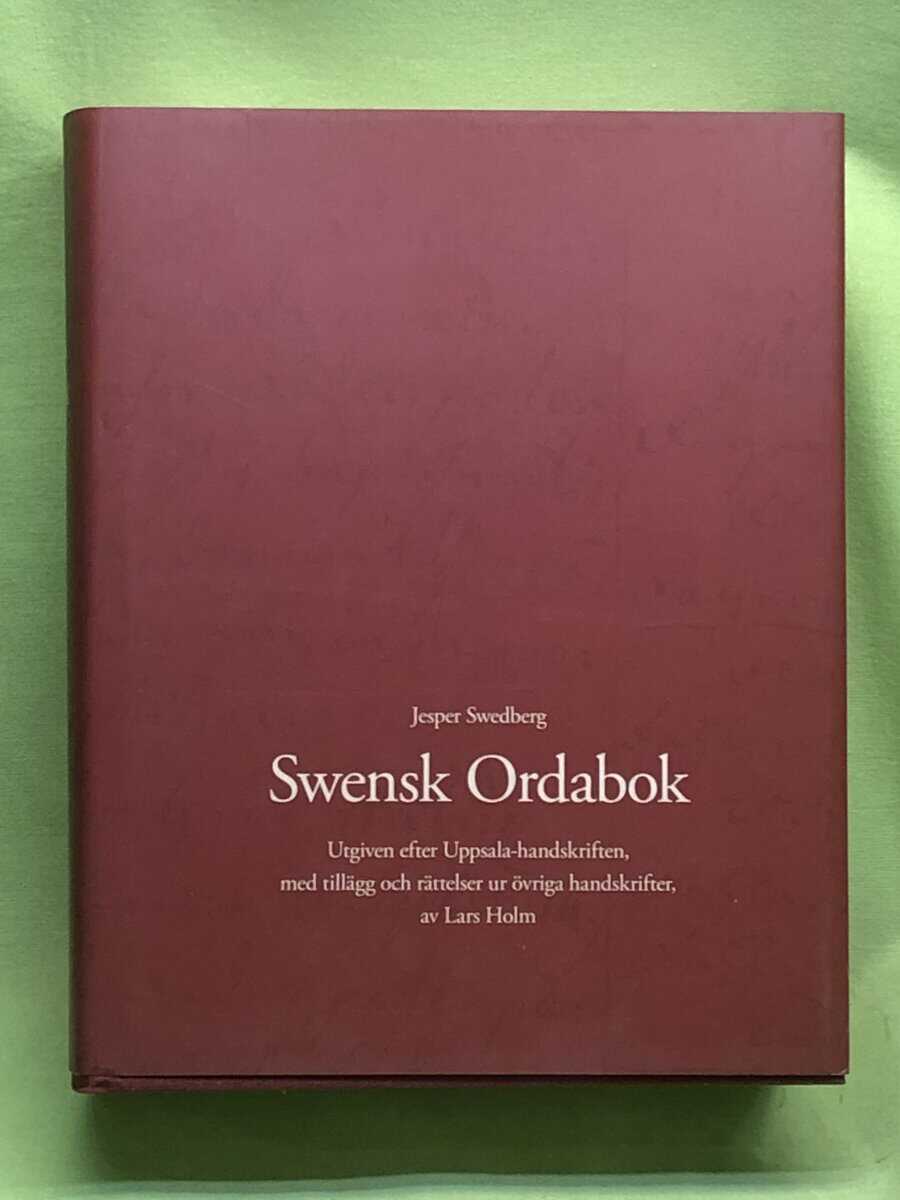 Swedberg, Jesper ; Holm, Lars : Swensk ordabok