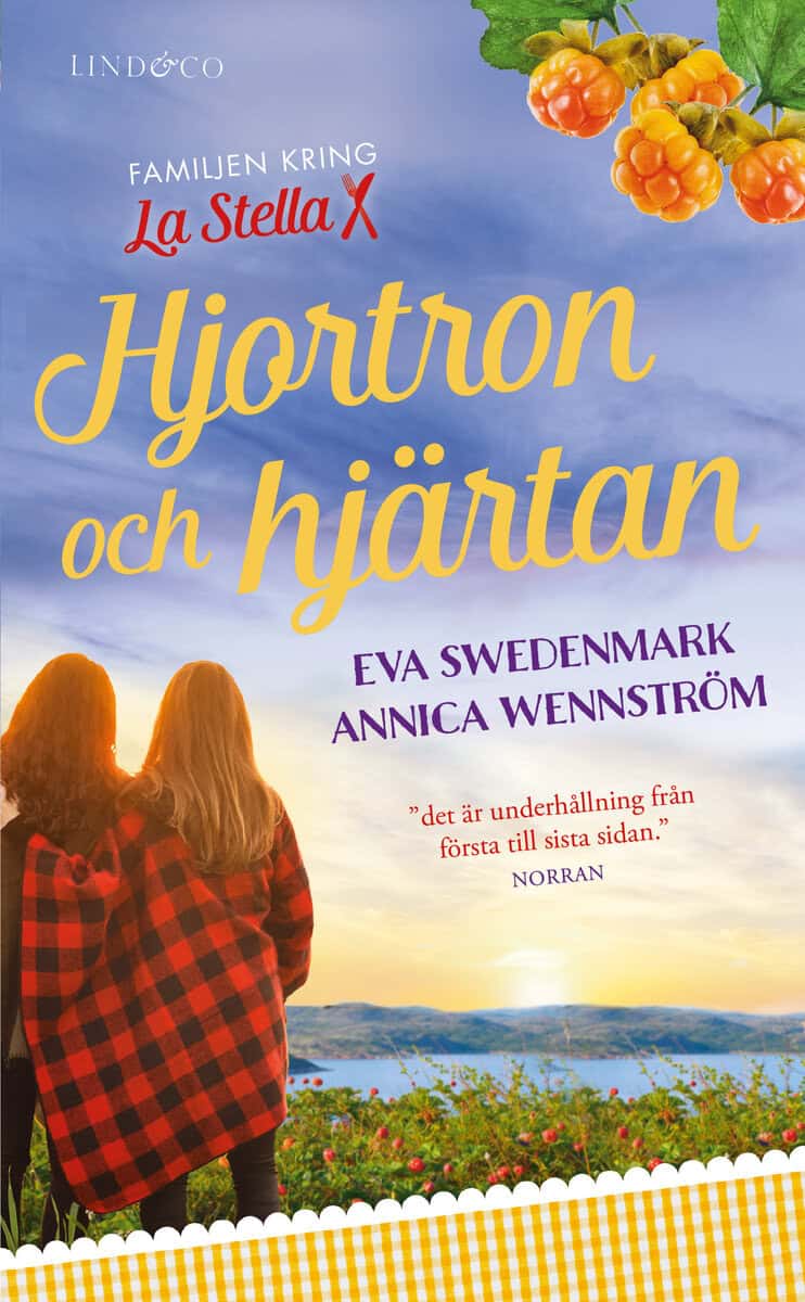Swedenmark, Eva ; Wennström, Annica : Hjortron och hjärtan