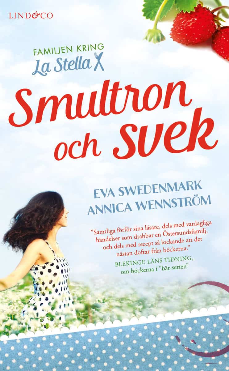 Swedenmark, Eva ; Wennström, Annika : Smultron och svek