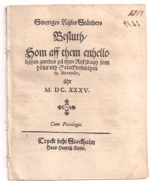 Sweriges Rijkes Ständers Besluth, Som aff them eenhellelighen giordes på then Rijkzdagh som hölts vthi Stockholm then 12. Novembr