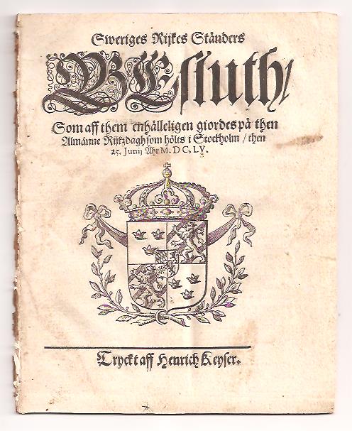 Sweriges Rijkes Ständers Besluth, Som aff them enhälleligen giordes på then Almänne Rijkzdagh som hölts i Stockholm, then 25. Junij Åhr M.DC,LV